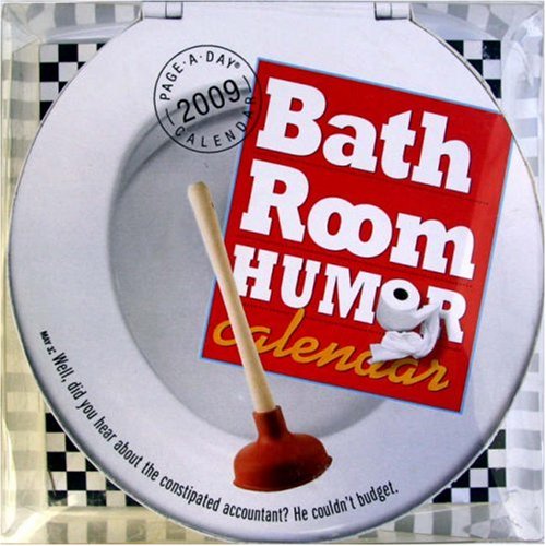 Cover image : Bathroom Humor 2009 Die-Cut Calendar (Page a Day Die Cut Calendars)