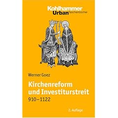 Kirchenreform und Investiturstreit 910-1122