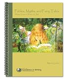 Fables, Myths, and Fairy Tales: Writing Lessons in Structure and Style