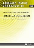 Testing ESL sociopragmatics : development and validation of a web-based test battery