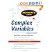 Schaum's Outline of Complex Variables, 2ed: 640 fully solved problems (Schaum's Outline Series)