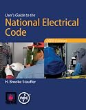 User's Guide To The National Electrical Code 2008 H. Brooke Stauffer, National Fire Protection Association