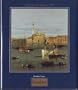 Giovanni Antonio Canal, Known as Canaletto, 1697-1768 (Masters of Italian Art Series)