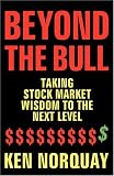 51Zit1HSAjL. SL160 Beyond the Bull: Taking Stock Market Wisdom to a New Level