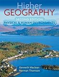 Higher geography : physical and human environments