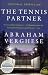 Books : The Tennis Partner[ THE TENNIS PARTNER ] by Verghese, Abraham (Author) Sep-20-11[ Paperback ]