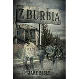  A Zombie Novel