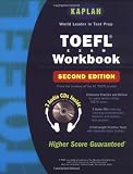 Kaplan TOEFL Workbook with 3 Audio CDs, Second Edition