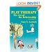 Play Therapy: The Art of the Relationship