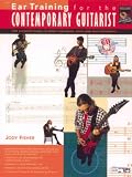 Ear Training for the Contemporary Guitarist