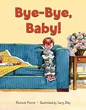 Bye-Bye, Baby!