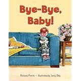 Bye-Bye, Baby!