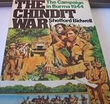 The Chindit war : the campaign in Burma, 1944