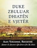 DUKE ZBULUAR DHIATEN E VJETER (Albanian: Discovering the Old Testament) (Albanian Edition)