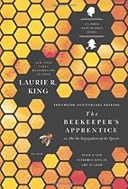 The Beekeeper's Apprentice: or, On the Segregation of the Queen (A Mary Russell Mystery)