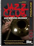 Jazz Club. Besetzung: Posaune: Jazz s...