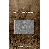 Who is Cain's Father?
