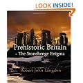 Prehistoric Britain: The Stonehenge Enigma
