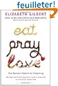 Eat, Pray, Love: One Woman's Search for Everything