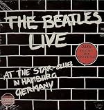 The Beatles Live At The Star Club Hamburg Germany