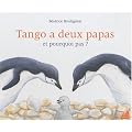 Tango a deux papas et pourquoi pas