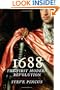 1688: The First Modern Revolution (The Lewis Walpole Series in Eighteenth-C)
