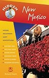 Hidden New Mexico: Including Albuquerque, Santa Fe, Taos, and the Enchanted Circle