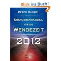 �berlebenskodex f�r die Wendezeit 2012