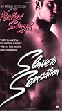 Slave to Sensation
