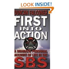 First Into Action: Dramatic Personal Account of Life Inside the SBS