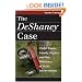 The DeShaney Case: Child Abuse, Family Rights, and the Dilemma of State Intervention (Landmark Law Cases & American Society)