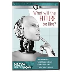 Nova Sciencenow: What Will the Future Be Like