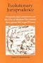 Evolutionary Jurisprudence: Prospects and Limitations on the Use of Modern Darwinism throughout the Legal Process