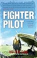 Fighter Pilot: The Life of Battle of Britain Ace Bob Doe