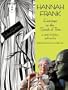 Hannah Frank: Footsteps on the Sands of Time; A Hundredth Birthday Celebration Gallimaufry (School Edition)