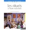 Les rituels � l'�cole maternelle