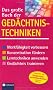 Das gro�e Buch der Ged�chtnistechniken: Merkf�higkeit verbessern, Konzentration f�rdern, Lerntechniken anwenden, Ged�chtnis trainieren. F�r Sch�ler ab der Mittelstufe