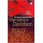 Really Unusual Bad Boys: WITH Bridefight, Mating Season and Groomfight: WITH "Bridefight" AND "Mating Season" AND "Groomfight"