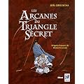 Les Arcanes du Triangle Secret