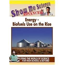 Energy - Biofuels Use on the Rise