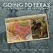 Books : Going to Texas: Five Centuries of Texas Maps