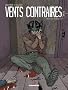 Vents contraires : Moissons rouges, Tome 1/2