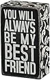 Primitives by Kathy Box Sign, 5-Inch by 3-Inch, My Best Friend
