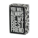 Primitives by Kathy Box Sign, 5-Inch by 3-Inch, My Best Friend