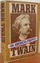 Mark Twain: An American Prophet