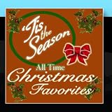 Tis the Season, All Time Christmas Favorites
