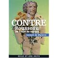 Contre Rousseau: De l'�tat de nature