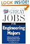 Great Jobs for Engineering Majors (Great Jobs for ... Majors)