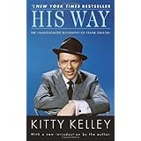 His Way: The Unauthorized Biography of Frank Sinatra