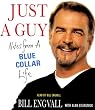 Just a Guy: Notes from a Blue Collar Life